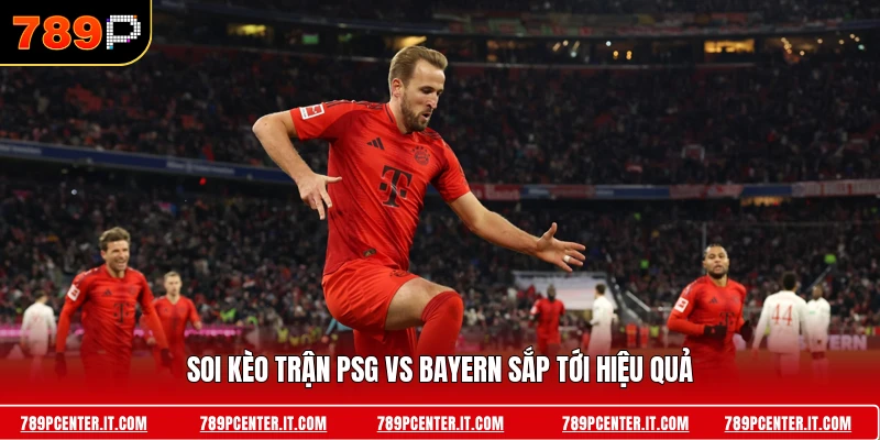 Soi kèo trận PSG vs Bayern sắp tới hiệu quả